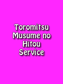 Assistir hentai Toromitsu Musume no Hitou Service