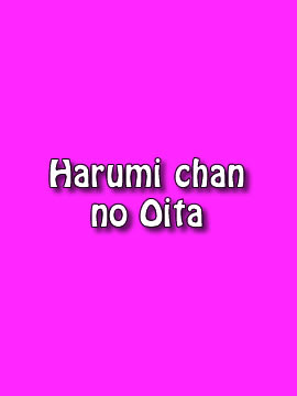 Harumi chan no Oita para ver online