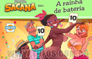 Familia Sacana - A Rainha de Bateria.